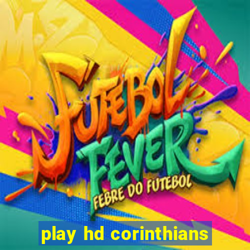 play hd corinthians